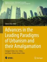 Advances in the Leading Paradigms of Urbanism and their Amalgamation Compact Cities, Eco–Cities, and Data–Driven Smart Cities /