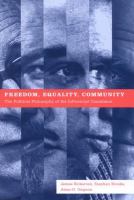 Freedom, Equality, Community : The Political Philosophy of Six Influential Canadians.