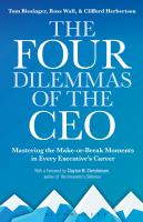 The four dilemmas of the CEO mastering the make-or-break moments in every executive's career /