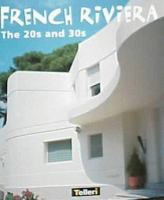French Riviera : the 20s and 30s /