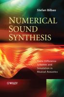 Numerical sound synthesis finite difference schemes and simulation in musical acoustics /