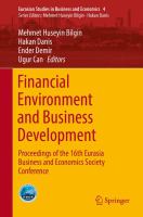 Financial Environment and Business Development : Proceedings of the 16th Eurasia Business and Economics Society Conference.