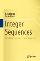 Integer Sequences Divisibility, Lucas and Lehmer Sequences /