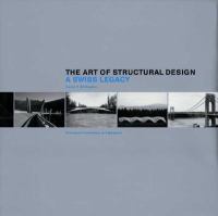 The art of structural design : a Swiss legacy /
