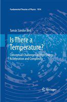 Is There a Temperature? Conceptual Challenges at High Energy, Acceleration and Complexity /