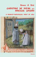 Christine de Pizan and biblical wisdom a feminist-theological point of view /