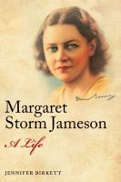 Margaret Storm Jameson a life /