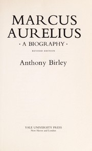 Marcus Aurelius, a biography /