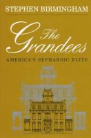 The grandees : America's Sephardic elite /