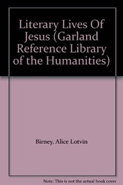 The literary lives of Jesus : an international bibliography of poetry, drama, fiction, and criticism /