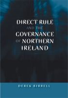 Direct rule and the governance of Northern Ireland.