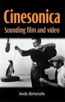 Cinesonica : sounding film and video /