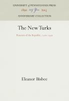 The New Turks : Pioneers of the Republic, 1920-1950 /