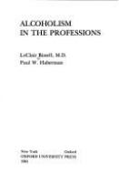 Alcoholism in the professions /