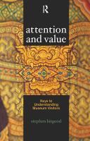 Attention and value keys to understanding museum visitors /