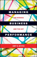 Managing business performance the science and the art /