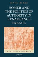 Homer and the politics of authority in Renaissance France /