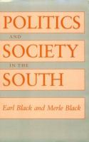 Politics and society in the South /