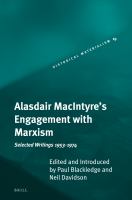 Alasdair MacIntyre's Engagement with Marxism : Selected Writings 1953-1974.