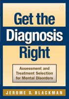 Get the diagnosis right assessment and treatment selection for mental disorders /