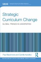 Strategic Curriculum Change in Universities : Global Trends.