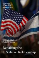 Repairing the U.S.-Israel Relationship