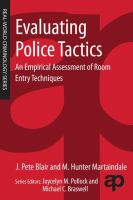 Evaluating police tactics an empirical assessment of room entry techniques /