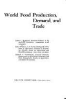 World food production, demand, and trade /