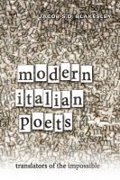 Modern Italian poets translators of the impossible /