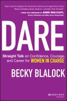 Dare straight talk on confidence, courage, and career for women in charge /