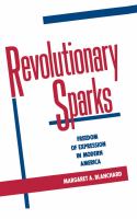 Revolutionary sparks freedom of expression in modern America /