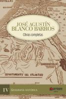 José Agustín Blanco Barros : obras completas.