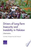 Drivers of long-term insecurity and instability in Pakistan urbanization /