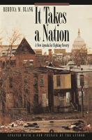 It takes a nation : a new agenda for fighting poverty /