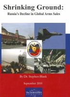 Shrinking ground : Russia's decline in global arms sales /