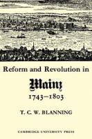 Reform and revolution in Mainz, 1743-1803