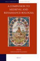 A Companion to Medieval and Renaissance Bologna.