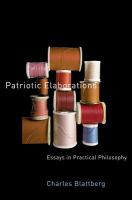 Patriotic elaborations essays in practical philosophy /