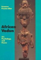 African vodun : art, psychology, and power /