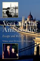 Vera and the ambassador : escape and return /