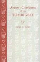 Ancient chiefdoms of the Tombigbee /
