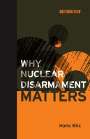 Why Nuclear Disarmament Matters.