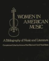 Women in American music : a bibliography of music and literature /