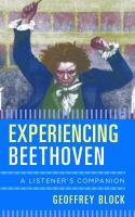 Experiencing Beethoven a listener's companion /