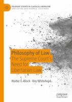 Philosophy of Law The Supreme Court’s Need for Libertarian Law /