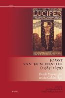 Joost van den Vondel (1587-1679) : Dutch Playwright in the Golden Age.