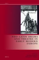 Neo-Latin Drama in Early Modern Europe.