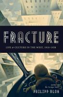 Fracture life & culture in the West, 1918-1938 /