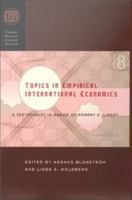 Topics in Empirical International Economics : A Festschrift in Honor of Robert E. Lipsey.
