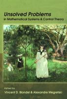 Unsolved Problems in Mathematical Systems and Control Theory.